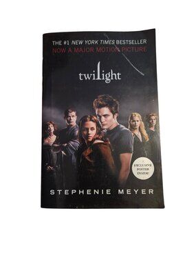 Twilight By Stephenie Meyer Paperback Movie Tie-In Edition With Exclusive Poster